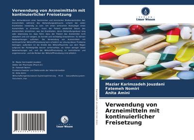 Verwendung von Arzneimitteln mit kontinuierlicher Freisetzung