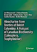 Aleocharine Rove Beetles of British Columbia: A Hotspot of Canadian Biodiversity (Coleoptera, Staphylinidae)