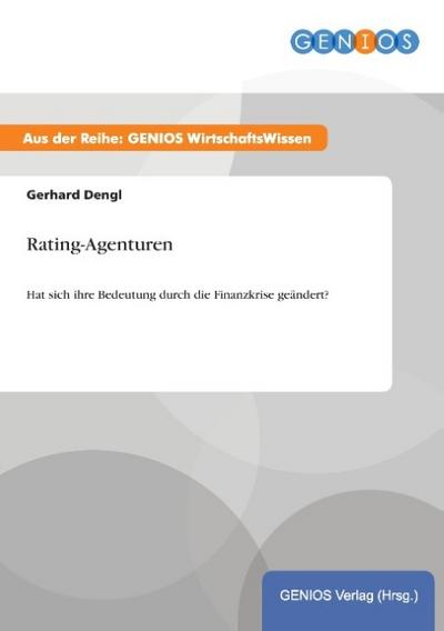 Rating-Agenturen - Gerhard Dengl