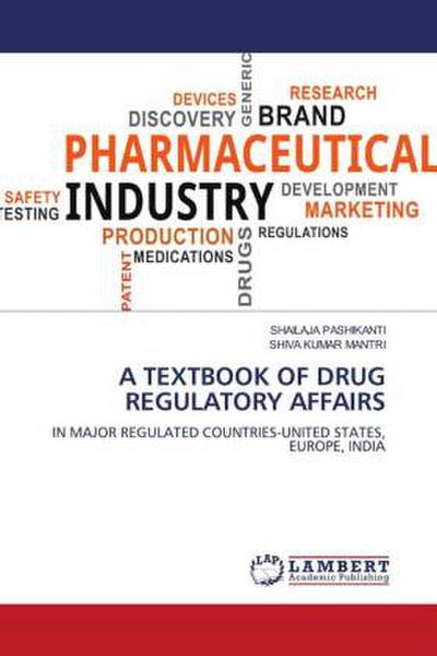 A TEXTBOOK OF DRUG REGULATORY AFFAIRS