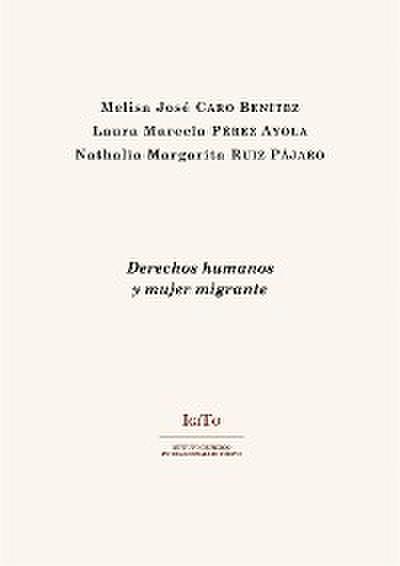 Derechos Humanos y Mujer Migrante