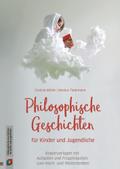 Philosophische Geschichten für Kinder und Jugendli