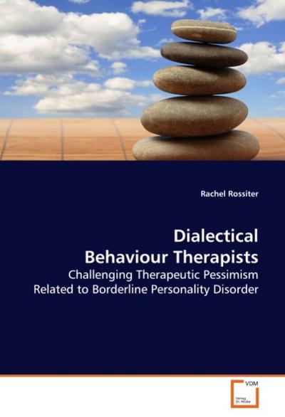 Dialectical Behaviour Therapists - Rachel Rossiter