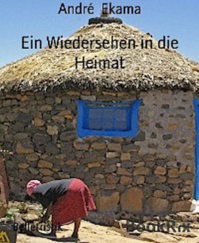 Ein Wiedersehen in die Heimat