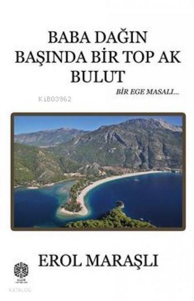 Baba Dagin Basinda Bir Top Ak Bulut