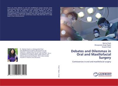 Debates and Dilemmas in Oral and Maxillofacial Surgery