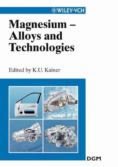 Magnesium Alloys and Technologies