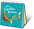 Kleine Familien-Pausen