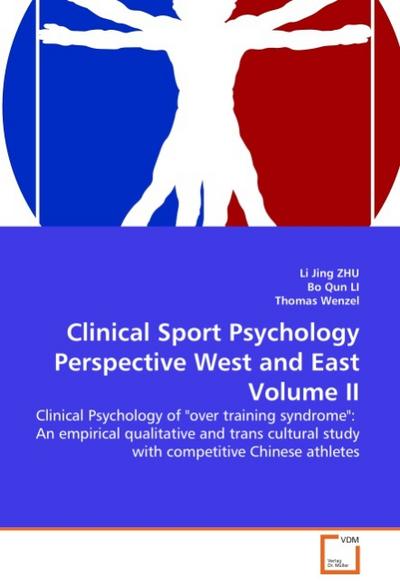 Clinical Sport Psychology Perspective West and East Volume II