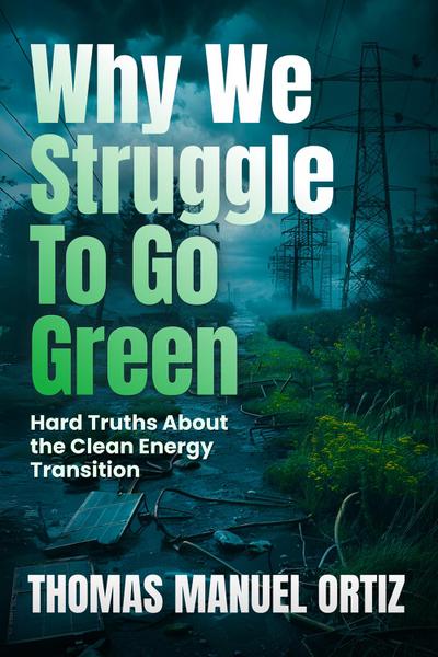 Why We Struggle to Go Green