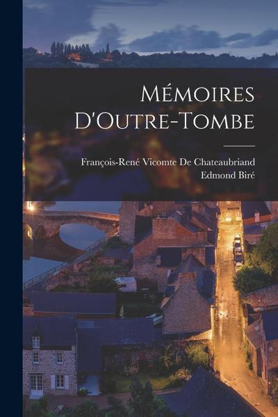 Mémoires D’Outre-Tombe