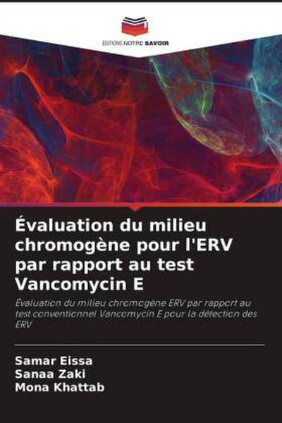 Évaluation du milieu chromogène pour l’ERV par rapport au test Vancomycin E