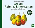 600 alte Apfel- & Birnensorten
