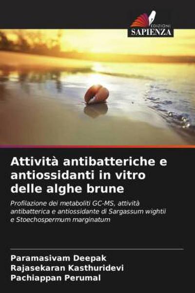 Attività antibatteriche e antiossidanti in vitro delle alghe brune
