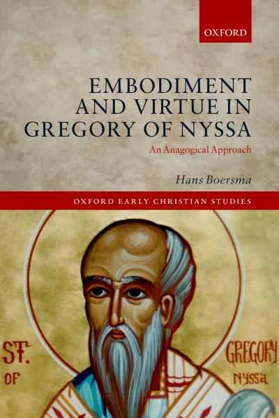 Embodiment and Virtue in Gregory of Nyssa