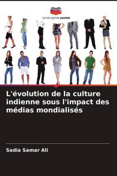 L’évolution de la culture indienne sous l’impact des médias mondialisés