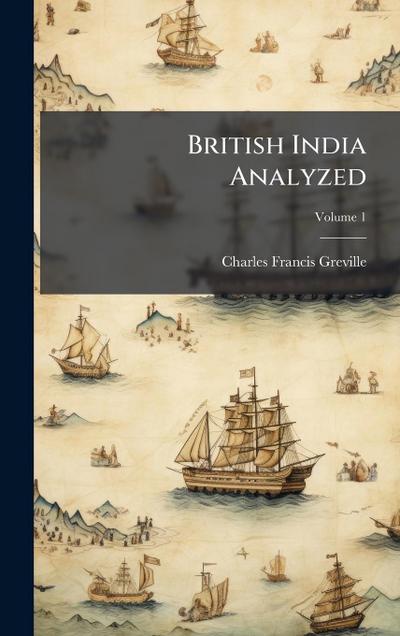 British India Analyzed