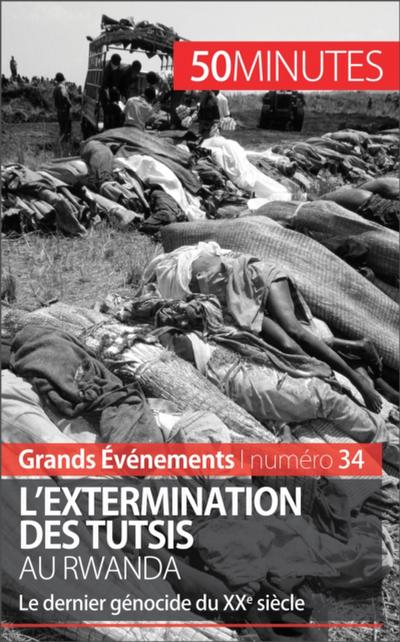 L’extermination des Tutsis au Rwanda