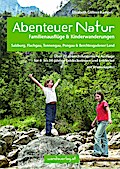 Abenteuer Natur - Familienausflüge & Kinderwan