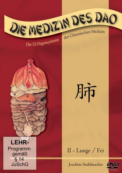 Die Medizin des Dao - 2: Lunge / fei, 1 DVD