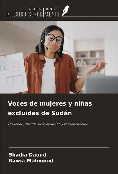 Voces de mujeres y niñas excluidas de Sudán