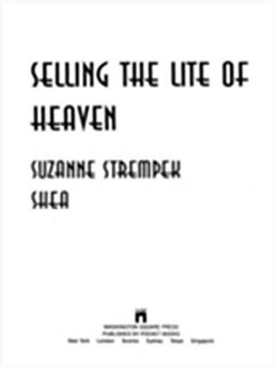 Selling the Lite of Heaven