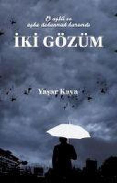 Iki Gözüm