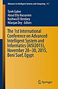 The 1st International Conference on Advanced Intelligent System and Informatics (AISI2015), November 28-30, 2015, Beni Suef, Egypt