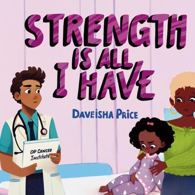 Price, D: Strength Is All I Have