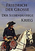 Der Siebenjährige Krieg