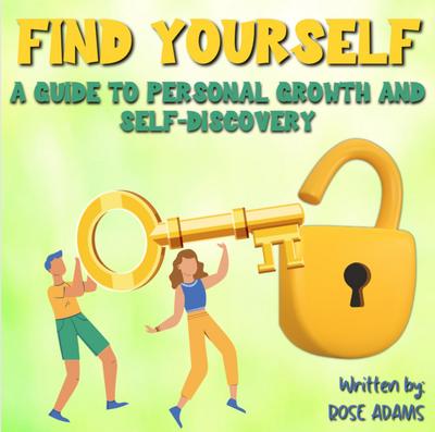 Finding Yourself: Unleashing Your Inner Strengths and Discovering Your True Identity.