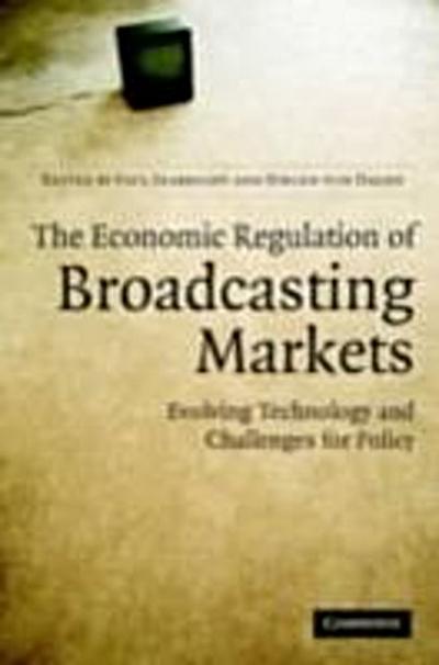 Economic Regulation of Broadcasting Markets