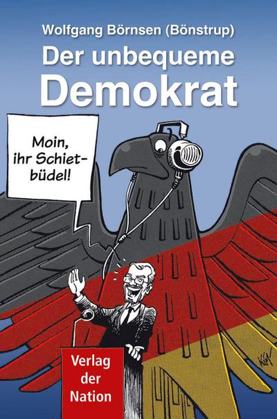 Der unbequeme Demokrat