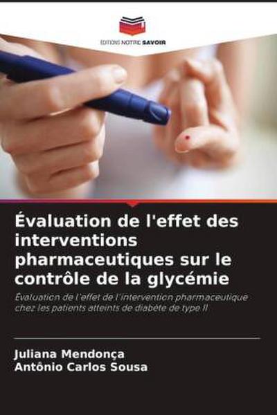 Évaluation de l’effet des interventions pharmaceutiques sur le contrôle de la glycémie