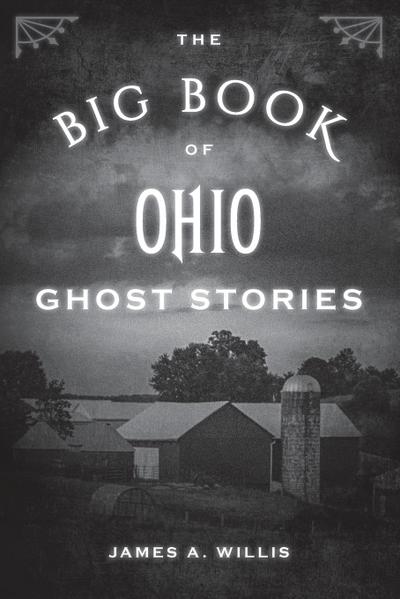 The Big Book of Ohio Ghost Stories