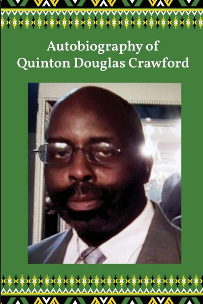 Autobiography of Quinton Douglas Crawford