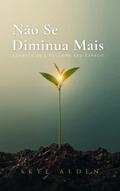 Não Se Diminua Mais
