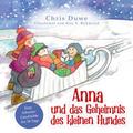 Anna und das Geheimnis des kleinen Hundes