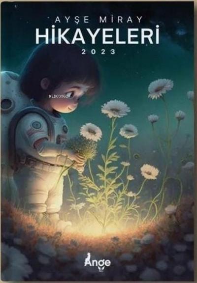 Ayse Miray Hikayeleri 2023