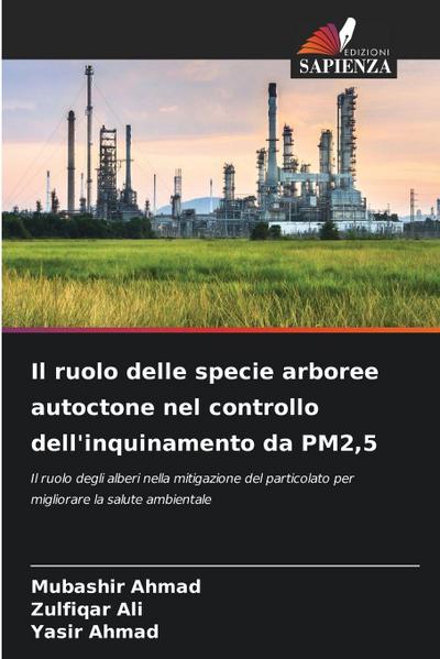 Il ruolo delle specie arboree autoctone nel controllo dell’inquinamento da PM2,5