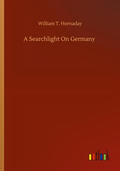 A Searchlight On Germany