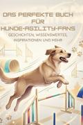 Das perfekte Buch für Hunde-Agility-Fans