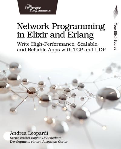 Network Programming in Elixir and Erlang