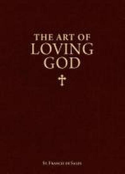 The Art of Loving God