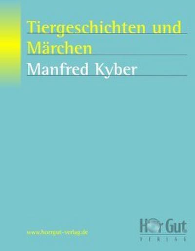 Tiergeschichten und Märchen