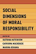 Social Dimensions of Moral Responsibility