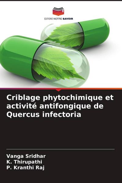 Criblage phytochimique et activité antifongique de Quercus infectoria
