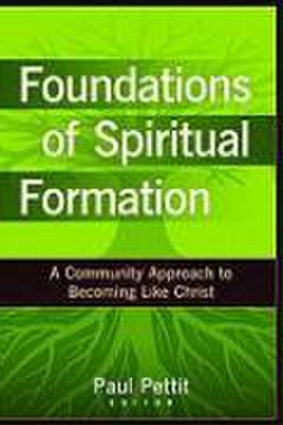 Foundations of Spiritual Formation
