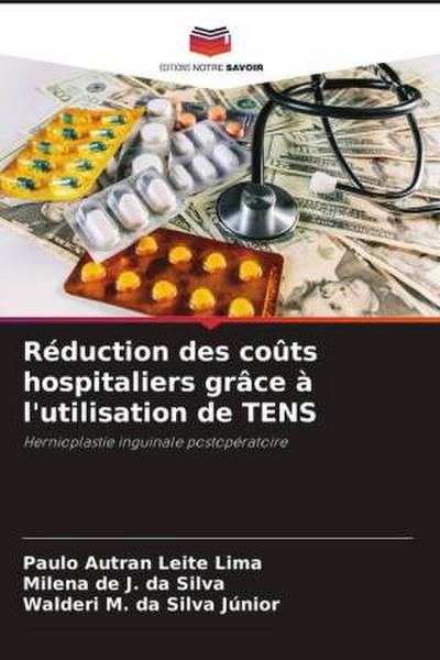 Réduction des coûts hospitaliers grâce à l’utilisation de TENS