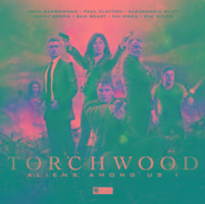 Torchwood - Aliens Among Us